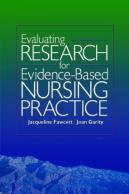 Evaluating Research For Evidence-Based Nursing Practice