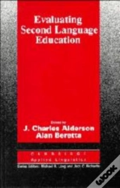 Evaluating Second Language Education