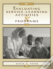 Evaluating Service-Learning Activities And Programs