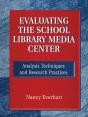 Evaluating The School Library Media Center - Preview