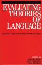 Evaluating Theories Of Language - Preview