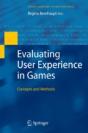 Evaluating User Experience In Games - Preview