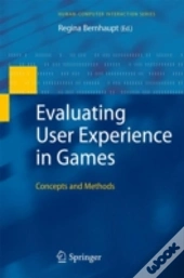 Evaluating User Experience In Games