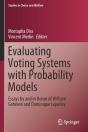 Evaluating Voting Systems With Probability Models - Preview