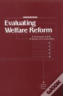 Evaluating Welfare Reform