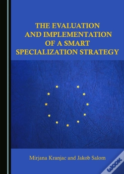 Capa do artigo Evaluation And Implementation Of A Smart Specialization Strategy