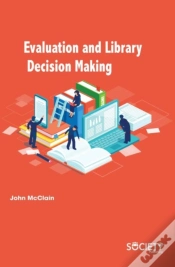 Capa do artigo Evaluation And Library Decision Making