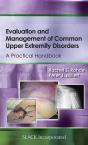 Evaluation And Management Of Common Upper Extremity Disorders - Preview
