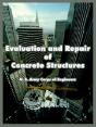 Evaluation And Repair Of Concrete Structures - Preview