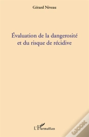 Capa do artigo Évaluation De La Dangerosité Et Du Risque De Récidive