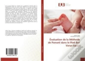 Evaluation De La Methode De Ponseti Dans Le Pied Bot Varus Equin