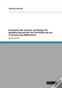 Capa do artigo Evaluation Der Chancen Und Risiken Far Handelsunternehmen Bei Durchfahrung Von  It-Outsourcing Maaynahmen