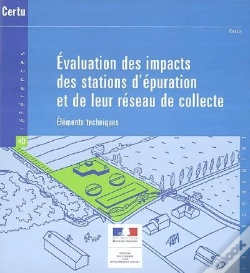 Capa do artigo Evaluation Des Impacts Des Stations D'Epuration Et De Leur Reseau De Collecte ; Elements Techniques
