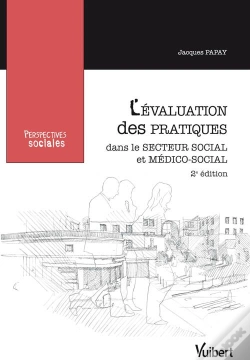 Capa do artigo Évaluation Des Pratiques Dans Le Secteur Sociale Et Médico-Social (2e Édition)