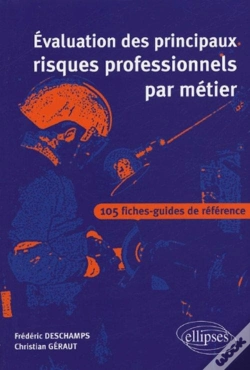Capa do artigo Evaluation Des Principaux Risques Professionnels Par Metier ; 105 Fiches-Guides De Reference