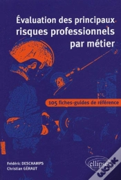 Capa do artigo Evaluation Des Principaux Risques Professionnels Par Metier ; 105 Fiches-Guides De Reference