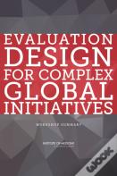 Evaluation Design For Complex Global Initiatives