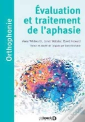 Évaluation Et Traitement De L'Aphasie