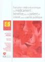 Evaluation Medico-Economique Du Medicament : Benefice Pour Le Patient Et Interet Pour La Sante Publique - Preview