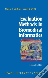Evaluation Methods In Biomedical Informatics
