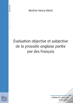 Capa do artigo Évaluation Objective Et Subjective De La Prosodie Anglaise Parlée Par Des Français