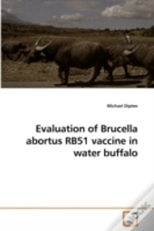 Evaluation Of Brucella Abortus Rb51 Vacc