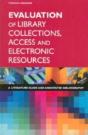 Evaluation Of Library Collections, Access And Electronic Resources - Preview