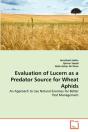 Evaluation Of Lucern As A Predator Source For Wheat Aphids - Preview
