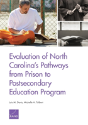 Evaluation Of North Carolina'S Pathways From Prison To Postsecondary Education Program - Preview