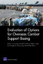 Evaluation Of Options For Overseas Combat Support Basing - Preview