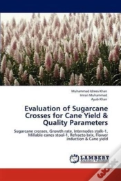 Capa do artigo Evaluation Of Sugarcane Crosses For Cane Yield & Quality Parameters