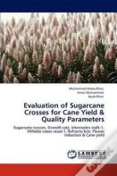 Evaluation Of Sugarcane Crosses For Cane Yield & Quality Parameters