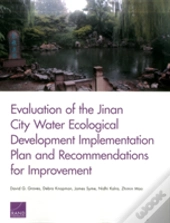 Evaluation Of The Jinan City Water Ecological Development Implementation Plan And Recommendations For Improvement