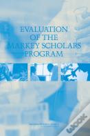 Evaluation Of The Markey Scholars Program