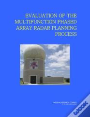 Evaluation Of The Multifunction Phased Array Radar Planning Process