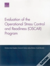 Evaluation Of The Operational Stress Control And Readiness (Oscar) Program