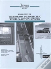 Evaluation Of Thermocoax Piezoelectric Weigh-In-Motion Sensors