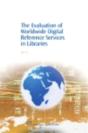 Evaluation Of Worldwide Digital Reference Services In Libraries - Preview