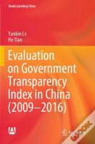 Evaluation On Government Transparency Index In China (2009â€”2016)