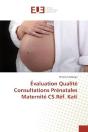 Evaluation Qualite Consultations Prenatales Maternite Cs.Ref. Kati - Preview
