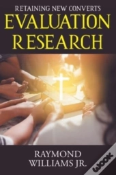 Evaluation Research: Retaining New Conve