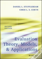 Evaluation Theory, Models, And Applications