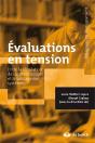 Évaluations En Tension : Entre Régulation, Apprentissage Et Pilotage - Preview