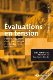 Capa do artigo Évaluations En Tension : Entre Régulation, Apprentissage Et Pilotage