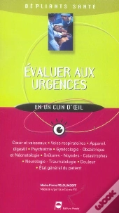 Evaluer Aux Urgences En Un Clin D'Oeil ; Depliant Sante