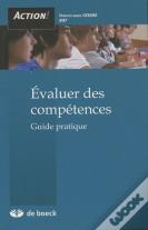 Évaluer Des Compétences ; Guide Pratique