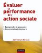 Évaluer La Performance De L'Action Sociale : Comprendre Le Processus, Construire Les Indicateurs - Preview