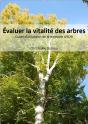 Évaluer La Vitalité Des Arbres : Guide D'Utilisation De La Méthode Archi - Preview