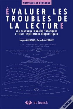 Capa do artigo Évaluer Les Troubles De La Lecture ; Les Nouveaux Modèles Théoriques Et Leurs Implications Diagnostiques