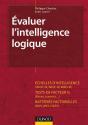 Évaluer L'Intelligence Logique ; Approche Cognitive Et Dynamique - Preview